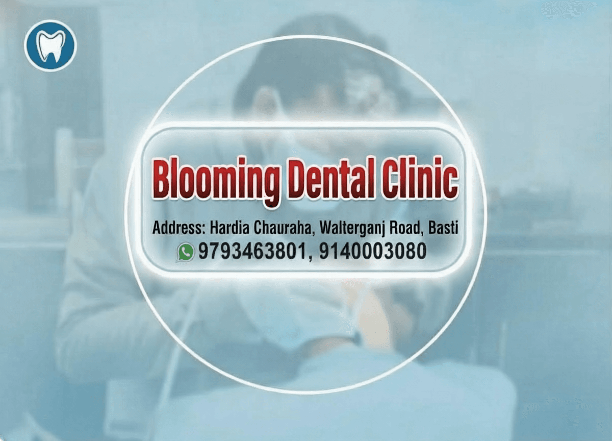 Blooming Dental Clinic — dental clinic in Basti, Dr Anurag Patel dentist